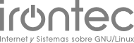 Irontec: Internet y Sistemas sobre GNU / Linux